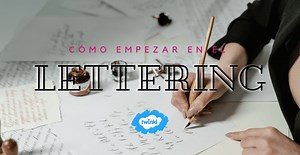 Lettering para principiantes: cómo empezar - Twinkl
