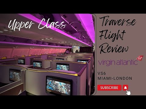 Virgin Atlantic Upper Class A330-900neo Business Class Review Miami - London Heathrow
