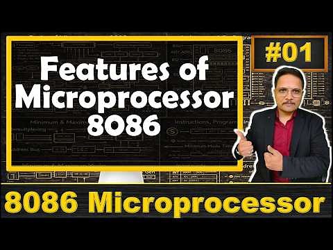 Features of Microprocessor 8086: Functions and Fundamentals | Microprocessor 8086