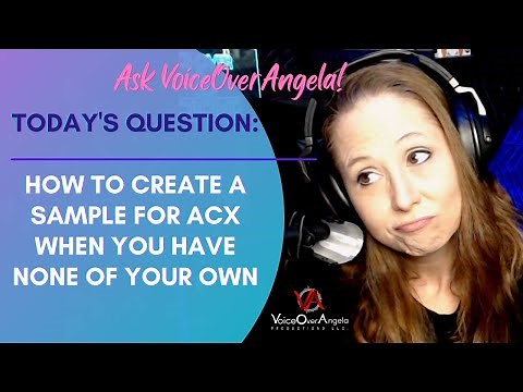 How to create a sample for ACX when you dont have any of your own