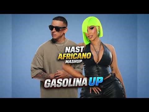 Cardi B - Gasolina x Up Mashup With Daddy Yankee - DJ Nast Africano Mashup