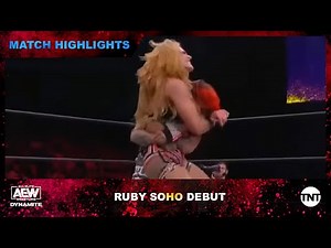 Ruby Soho Debuts on AEW Dynamite