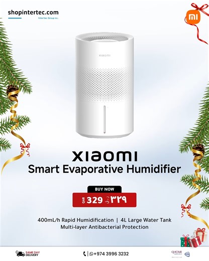 💧 Fresh Air. Perfect Moisture – Xiaomi Smart Evaporative Humidifier ✨ Designed to improve indoor comfort with smart hydration and powerful antibacterial protection. 🔥 Why It Stands Out: ✅ 400ml/h Rapid Humidification ✅ Large 4L Water Tank ✅ Multi-Layer Antibacterial Protection 💰 QAR 329 🛒 shopintertec.com/products/mi-smart-evaporative-humidifier 📞 974 3996 3232 🚚 Same-Day Delivery Across Qatar Breathe better. Live fresher. #XiaomiHumidifier #SmartHomeQatar #AirCare #HealthyLiving #HomeComf