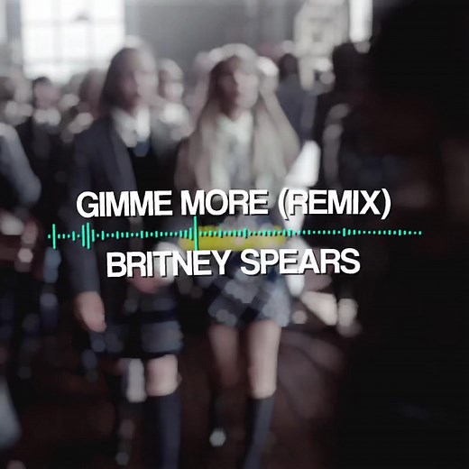 Britney Spears Gimme More Remix Audio Edit