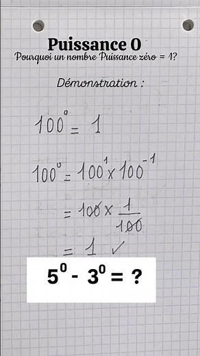 Pourquoi un nombre puissance 0 est toujours égal à 1 #math #mathematics #puissance #education