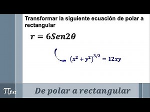Transformation of a polar equation to a rectangular one (example 7)