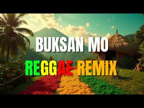 Buksan Mo - Reggae Version With Lyrics | Willie Revillame | Nonoy Peña Vocal | DJ Judaz