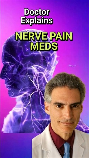 How Nerve Pain Medicines Work (Doctor Explains)