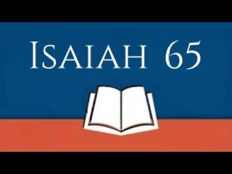 Isaiah 65 The New Heavens and New Earth | ft Tad Morris