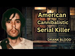He Drank His Victims’ Blood : Richard Chase...The Vampire of Sacramento | Serial Killer Documentary