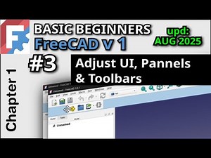 How To Customize FreeCAD Toolbars and Panels | Basic Beginners FreeCAD v1 Lesson 3 (upd: 2025)