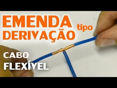 Emenda do tipo derivação em fio ou cabo flexível