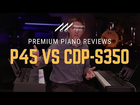 🎹Yamaha P45 vs Casio CDP-S350 Digital Piano Comparison - Compact & Light Designs🎹