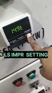 EOCR SETTING KO KAISE CHECK KARE ! LS IMPR !