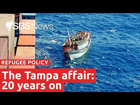 How the Tampa affair changed Australia's refugee policy | SBS News