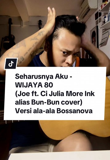 Lagu yang selalu di loop bun-bun dari kemarin sambil tattoo customer @MORE INK TATTOO STUDIO BEKASI 😍. Lagu: Seharusnya Aku - WIJAYA 80 (Joe Python ft. Bun Bun alias Ci Julia More Ink cover) Versi ala-ala Bossanova. Izin cover lagu kerennya yaa kakk, sukakk bangett asli @ardhitopramono80 @wijaya80s @Hezky Joe 😍❤️🙏🏻. #seharusnyaaku #wijaya80 #ardhitopramono #fyp