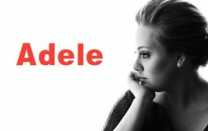 阿黛尔·阿德金斯 Adele 英国创作歌手 流行金曲精选 （附歌词）