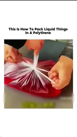 This Is How To Pack Liquid Things In A Polythene