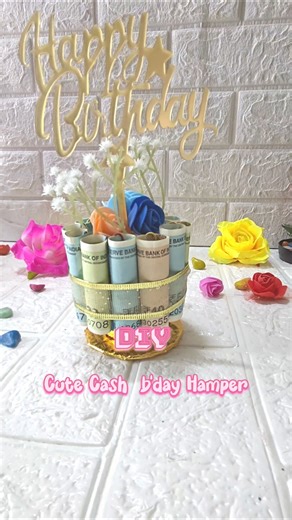 Diy B'day Cash Hamper #diy #viral #shortsfeed #craft