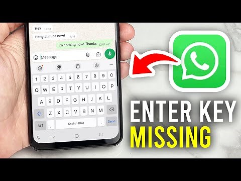How To Fix Missing Enter Key On WhatsApp - Full Guide