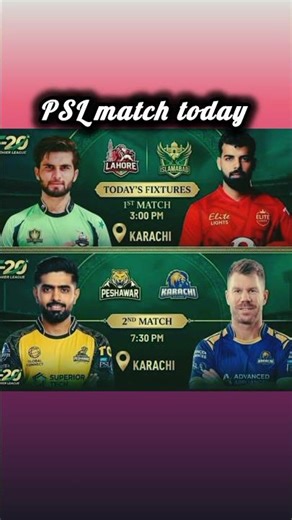 psl today matches schedule la vs isl 2:30 and pz vs kk 7:30