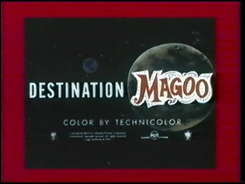 Mister Magoo "Destination Magoo" 1954
