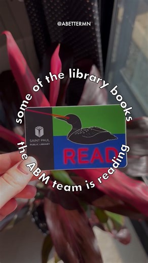 This week is National Library Week! Here are some of the books the ABM team is reading (some of which have even been banned in conservative states like Florida). Do you have a go-to local library for your books? | Alliance for a Better Minnesota | Facebook