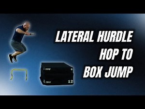 Lateral Hurdle Hop To Box Jump - THIRSTgym.com