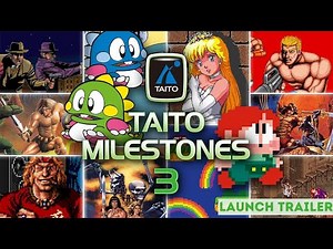 Taito Milestones 3 | Launch Trailer
