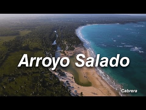 PLAYA ARROYO SALADO CABRERA│ Una de las PLAYAS más FAMOSAS de RD 🏝