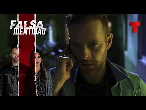 Falsa Identidad | Capítulo 47 | Telemundo Novelas