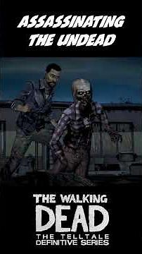 Assassinating The Undead | The Walking Dead: The Telltale Definitive Series #shorts