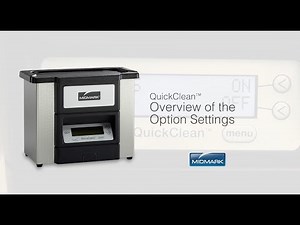 QuickClean™ Ultrasonic Cleaner - Overview of Options Settings