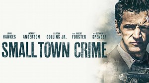 Small Town Crime - Movie - Where To Watch