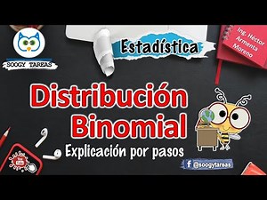 Distribución binomial, ejercicio resuelto (explicación fácil!!!, paso a paso)