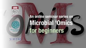 Online seminar series on Microbial 'Omics for beginners