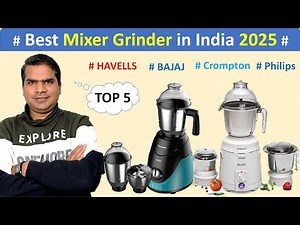 Top 5 Best Mixer Grinder in India 2025 | Best Mixer Grinder 2025 in India |