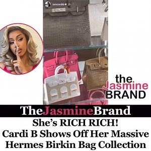 Cardi B might have one of the most iconic Birkin collections in the game🔥🔥🔥TJB Crew, what’s your favorite bag designer? | The Jasmine BRAND