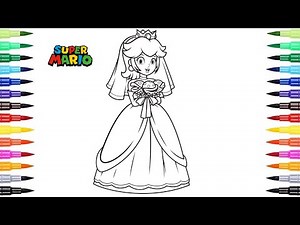 Princess Peach in Beautiful Wedding Dress | The Wedding of Princess Peach and Super Mario | Coloring