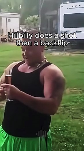 Hillbilly Chugs Whiskey and Executes a Backflip