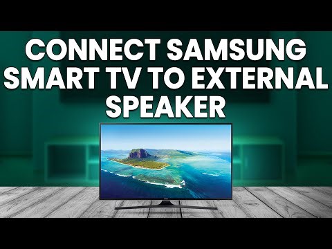 How To Connect Samsung Smart TV To External Speaker (Setup External Speaker On Samsung Smart TV)