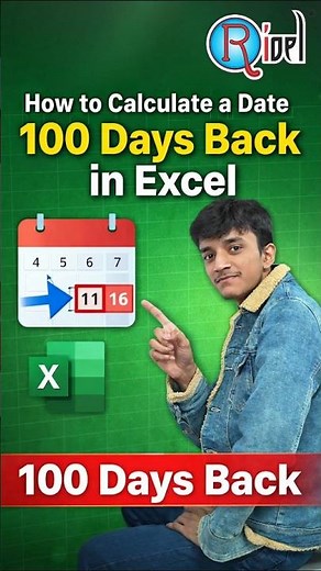 How to Calculate a Date 100 Days Back in Excel