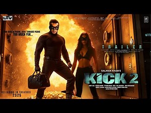 KICK 2 - First Look Trailer | Salman Khan | Jacqueline F, Mithun Chakraborty, Randeep Hooda| In 2025