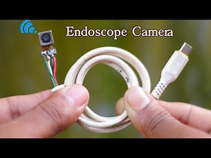 How To Make Hidden Endoscope Camera With Mobile Phone Camera | endoscope camera for android