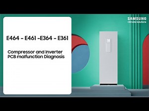 Compressor or inverter PCB diagnostic E464 - E461 - E364 - E361