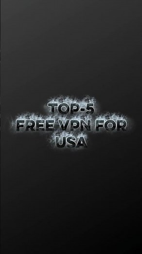 Top- 5 Free VPN For USA | For PC & Android #shorts #freeVPN #vpn #usa #usavpn