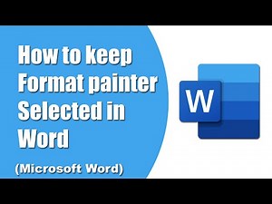 How to keep format painter selected in Word (Microsoft word)