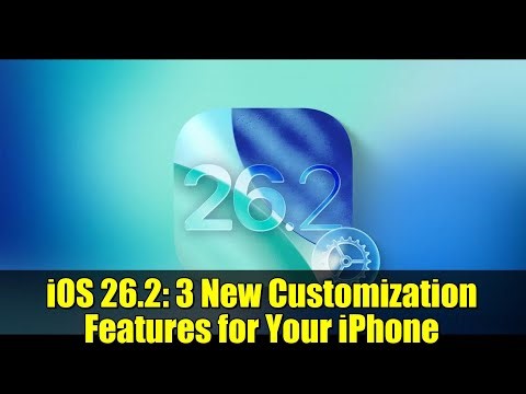 iOS 26.2: 3 New Customization Features for Your iPhone