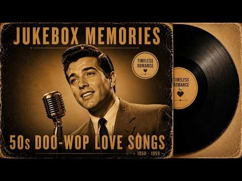Jukebox On The Corner | 50s Love Songs | Timeless Doo-Wop Memories