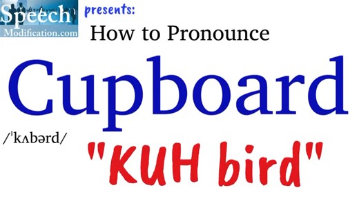 How to pronounce "cupboard." | Speech Modification